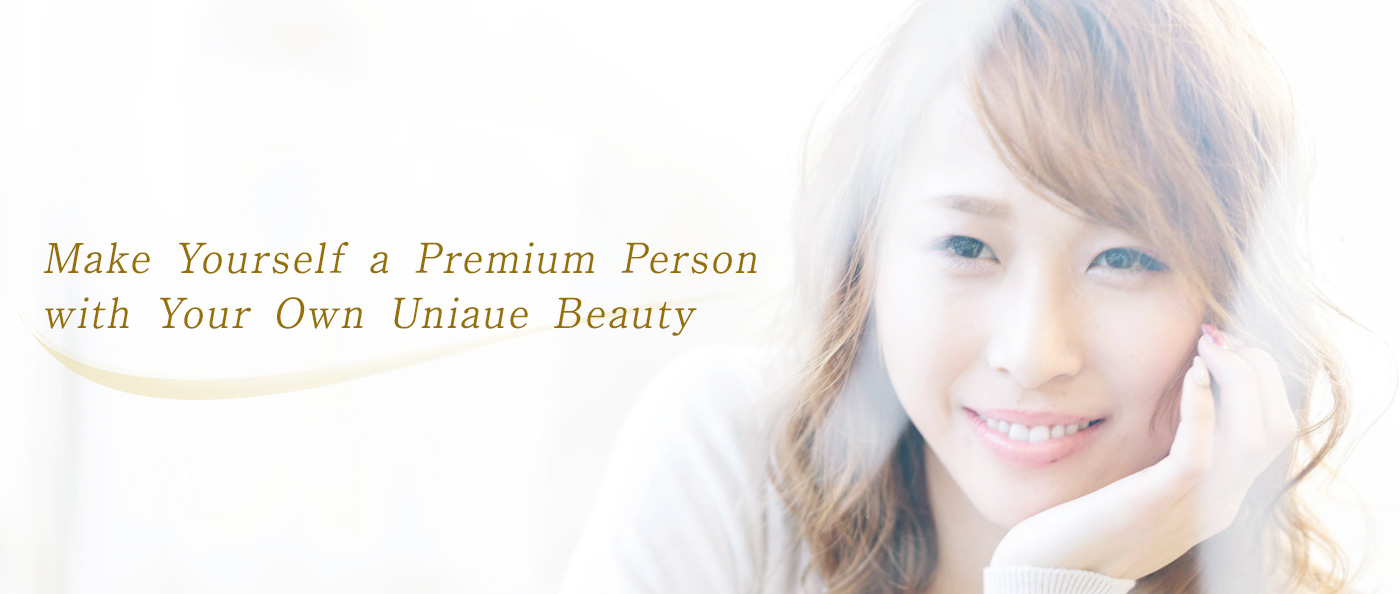 Make Yourself a Premium Person with Your Own Unique Beauty